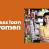 business loan for women