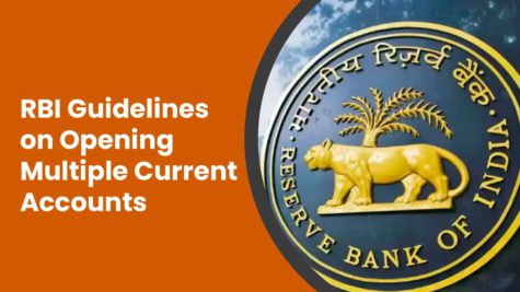 rbi guidelines on opening multiple current accounts RBI Guidelines on Opening Multiple Current Accounts