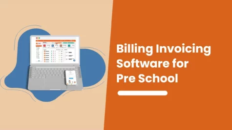 Billing Invoicing Software for Pre School Billing Invoicing Software for Pre School