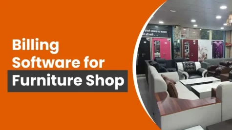 Billing Software for Furniture Shop Billing Software for Furniture Shop